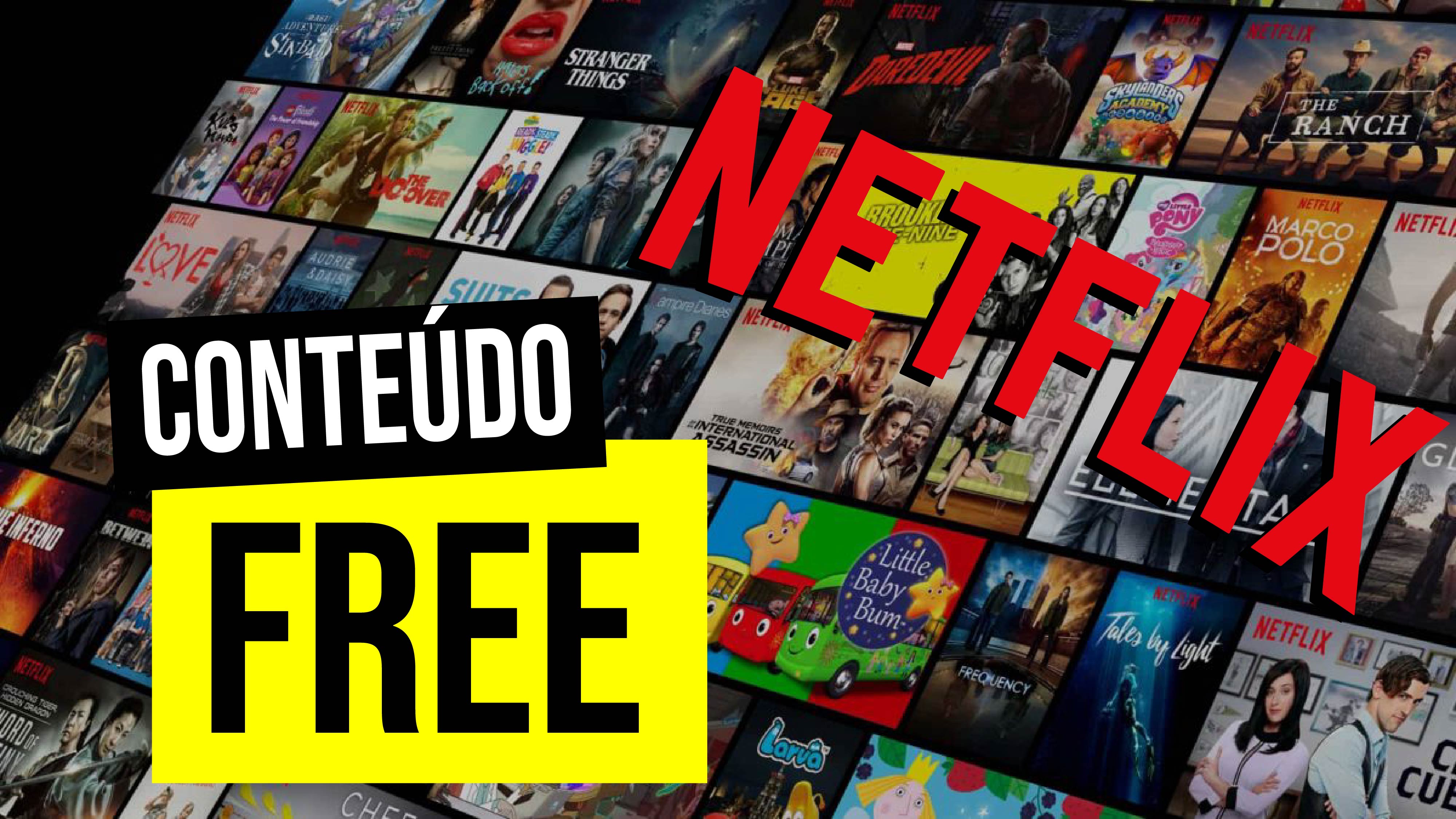 Netflix libera filmes e séries grátis no Brasil - Veja como Assistir ...